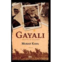 Gayalı - Yüzyıllık Emanet