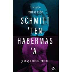 Schmitt'ten Habermas'a...