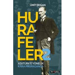 Hurafeler 2 - Atatürk'e...