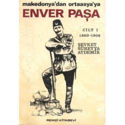 Enver Paşa - Cilt 1