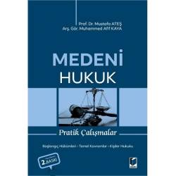 Medeni Hukuk Pratik Çalışmalar