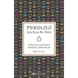 Psikoloji İçin Kısa Bir Mola