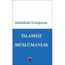 İslamsız Müslümanlık