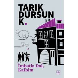 İmbatla Dol, Kalbim