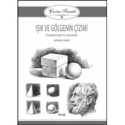 Çizim Sanatı 5- Işık ve...