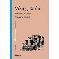 Viking Tarihi: Kültürleri,...