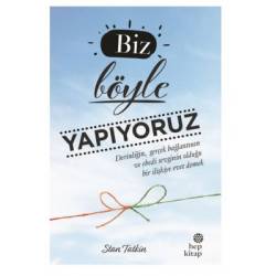 Biz Böyle Yapıyoruz