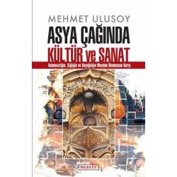 Asya Çağında Kültür ve Sanat