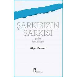 Şarkısızın Şarkısı-Şiirler