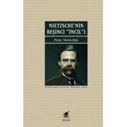 Nietzsche'nin Beşinci İncil'i