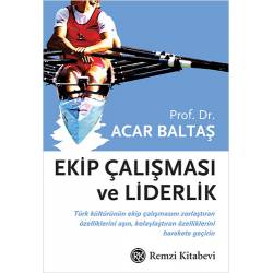 Ekip Çalışması Ve Liderlik...