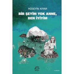 Bir Şeyim Yok Anne Ben İyiyim