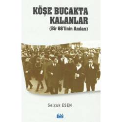 Köşe Bucakta Kalanlar (Bir...