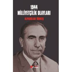 1944 Milliyetçilik Olayları