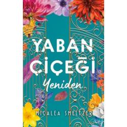 Yaban Çiçeği-Yeniden