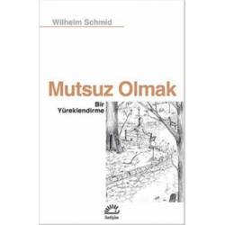 Mutsuz Olmak