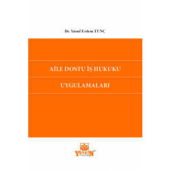 Aile Dostu İş Hukuku...