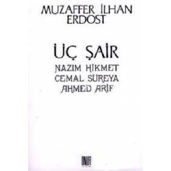 Üç Şair Nazım Hikmet Cemal...