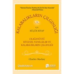 Kalabalıkların Çılgınlığı...