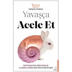 Yavaşça Acele Et