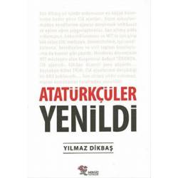 Atatürkçüler Yenildi