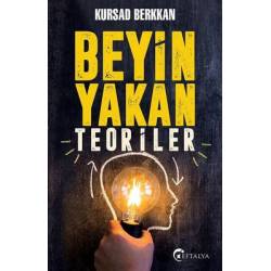 Beyin Yakan Teoriler