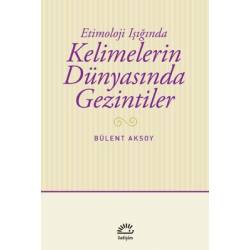 Kelimelerin Dünyasında...