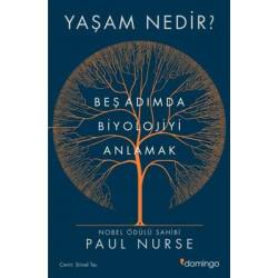 Yaşam Nedir? Beş Adımda...