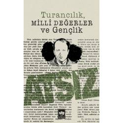 Turancılık, Milli Değerler...