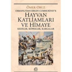 Hayvan Katliamları ve Himaye