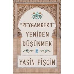 Hz. Peygamberi Yeniden...
