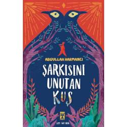 Şarkısını Unutan Kuş