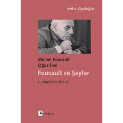 Foucault ve Şeyler