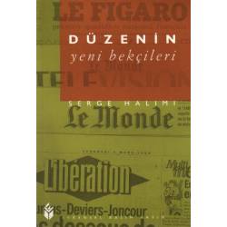 Düzenin Yeni Bekçileri