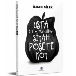 Usta Bizim Hayalleri Siyah...