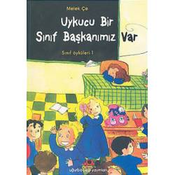 Uykucu Bir Sınıf Başkanımız...