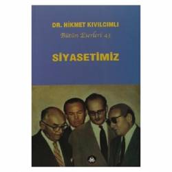 Siyasetimiz - Bütün...