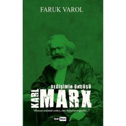 Karl Marx - Değişimin Öncüsü