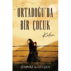 Ortadoğu'da Bir Çocuk - Kefen