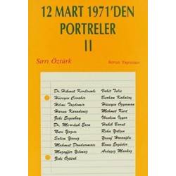 12 Mart 1971’den Portreler...