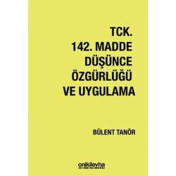 TCK 142. Madde Düşünce...