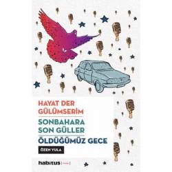 Hayat Der Gülümserim -...