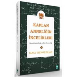 Kaplan Anneliğin İncelikleri