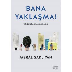 Bana Yaklaşma