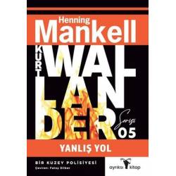 Yanlış Yol / Kurt Wallander...