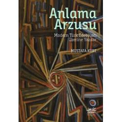 Anlama Arzusu - Modern Türk...