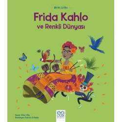 Frida Kahlo ve Renkli...