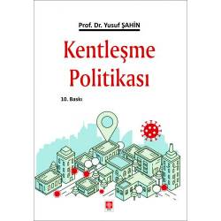 Kentleşme Politikası