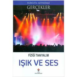 Işık ve Ses - Fiziği Tanıyalım