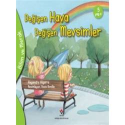 Değişen Hava Değişen...
